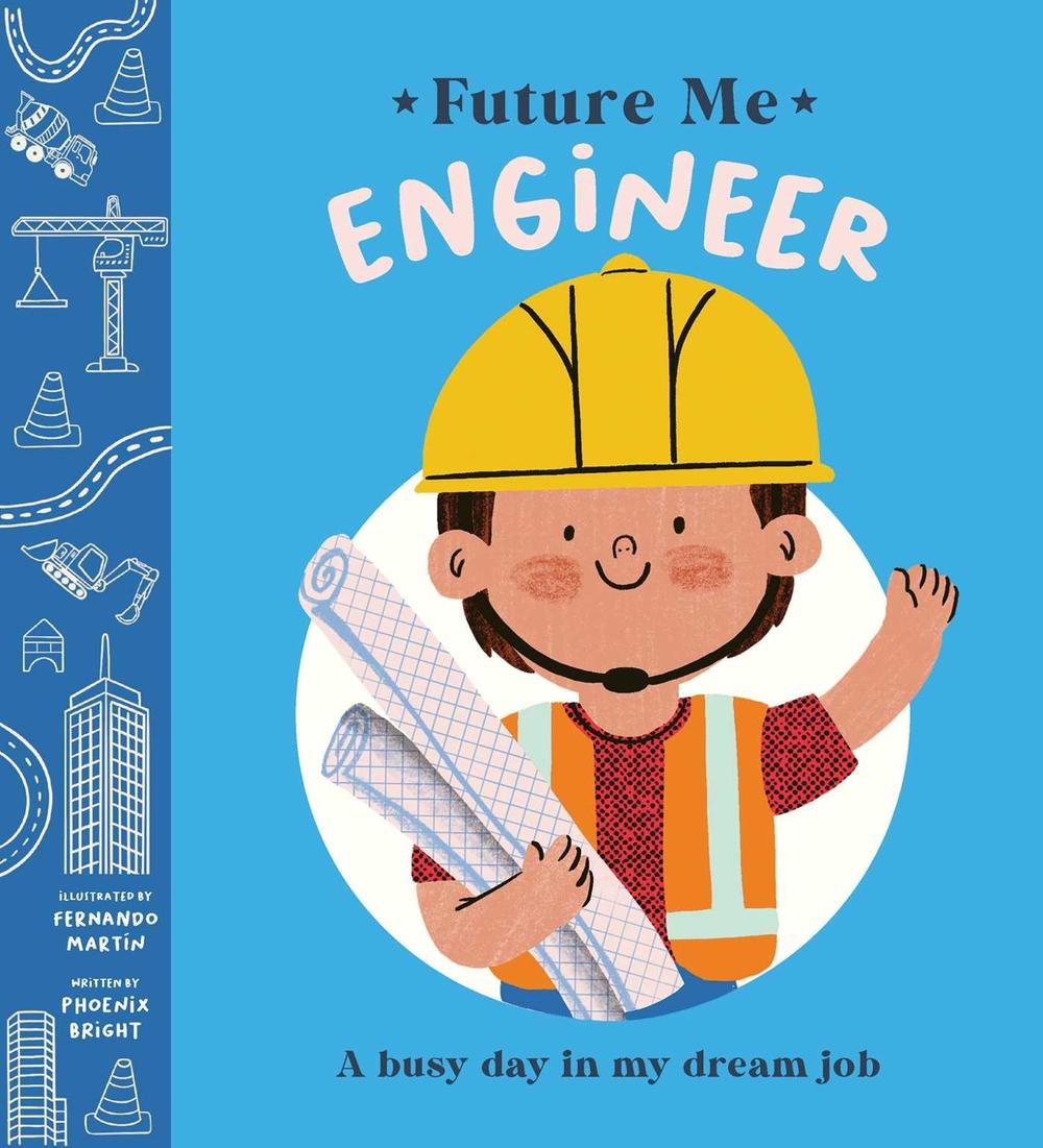 Future Me: Engineer by Phoenix Bright - ISBN: 9781761823046