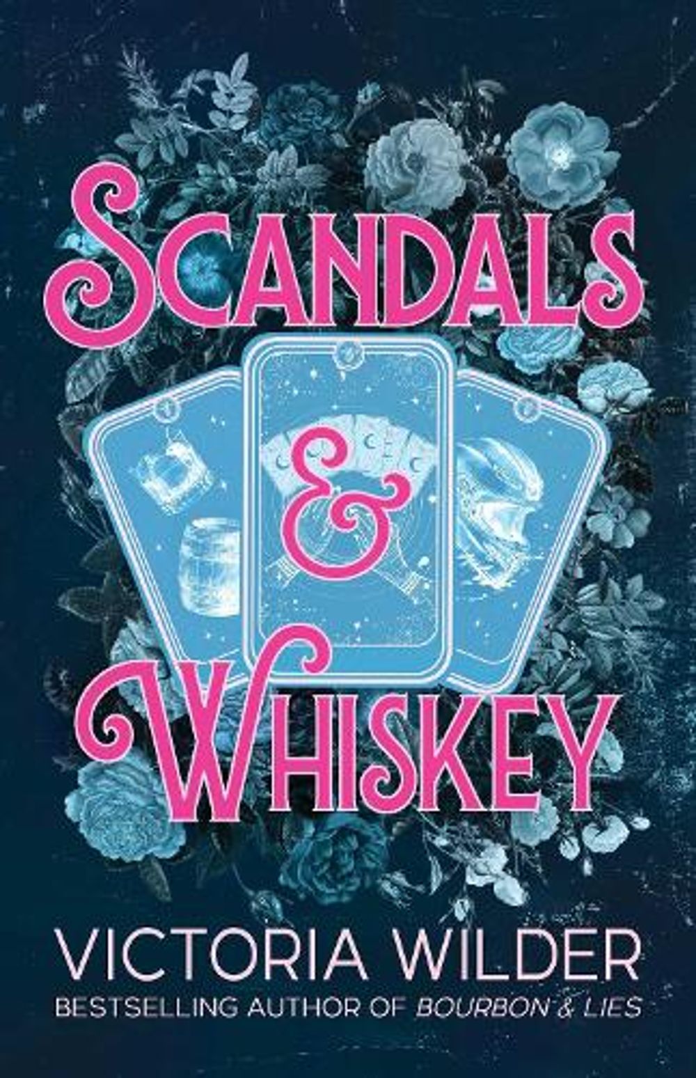 Scandals and Whiskey by Victoria Wilder - ISBN: 9781761826818