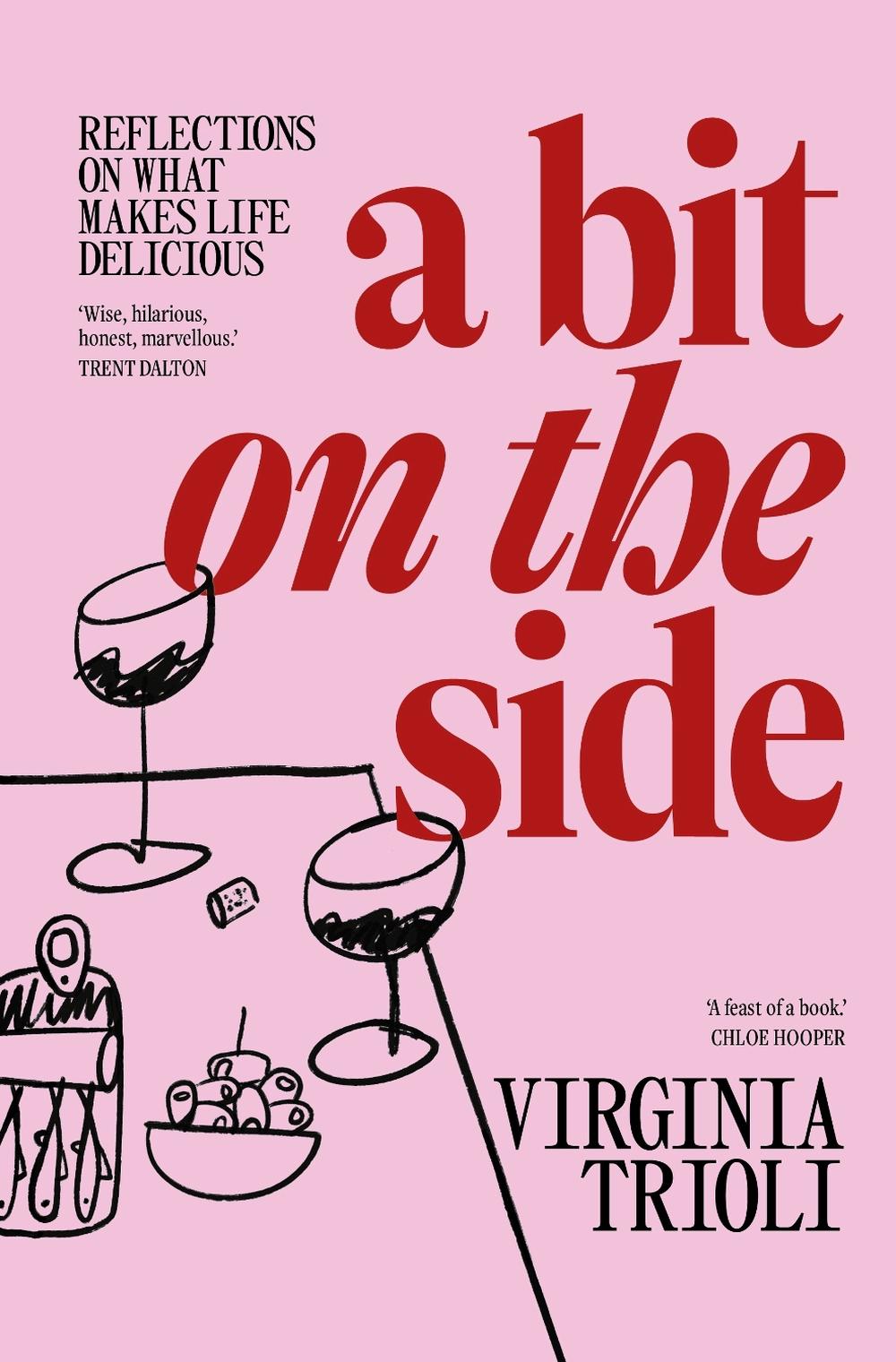 A Bit on the Side by Virginia Trioli - ISBN: 9781761903229