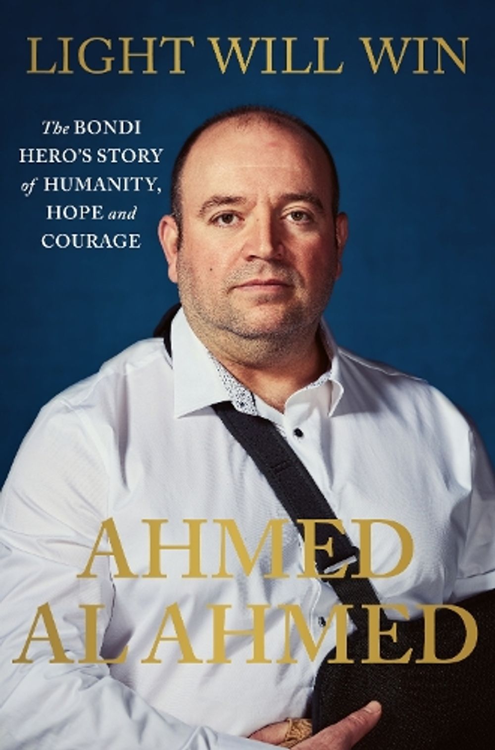 Light Will Win by Ahmed Al Ahmed - ISBN: 9781761904080