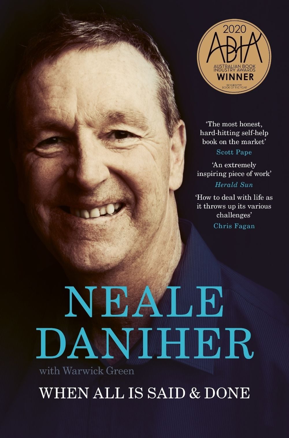 When All is Said & Done by Neale Daniher - ISBN: 9781761906718