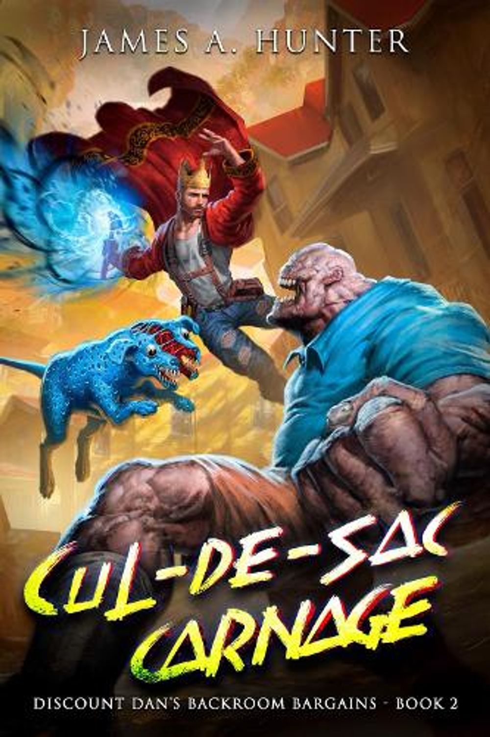 Cul-de-Sac Carnage by James Hunter - ISBN: 9781761906879