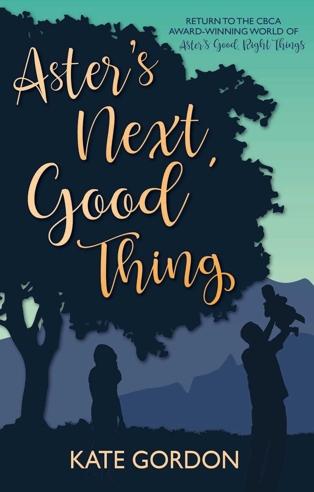 Aster's Next, Good Thing by Kate Gordon - ISBN: 9781763526044