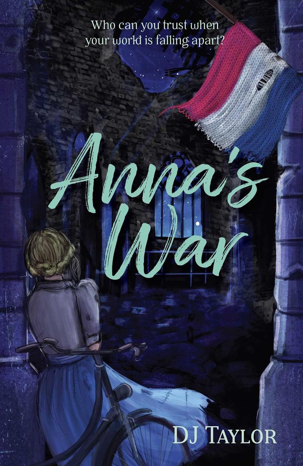Anna's War by DJ Taylor - ISBN: 9781763526075