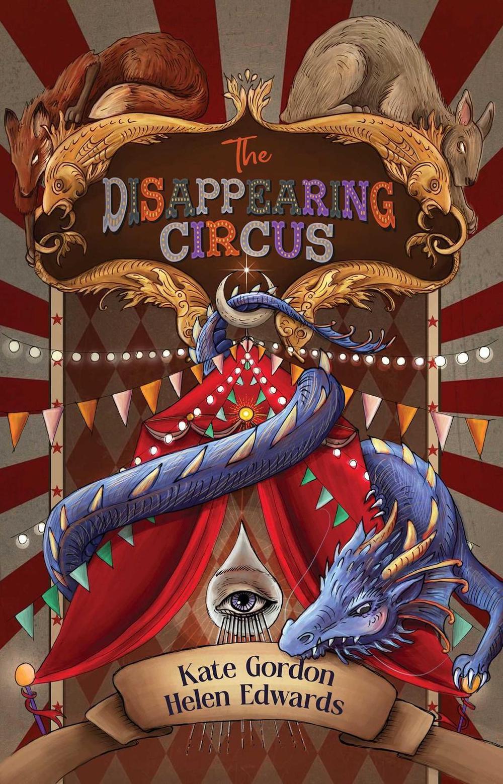 The Disappearing Circus by Helen Edwards - ISBN: 9781763526099