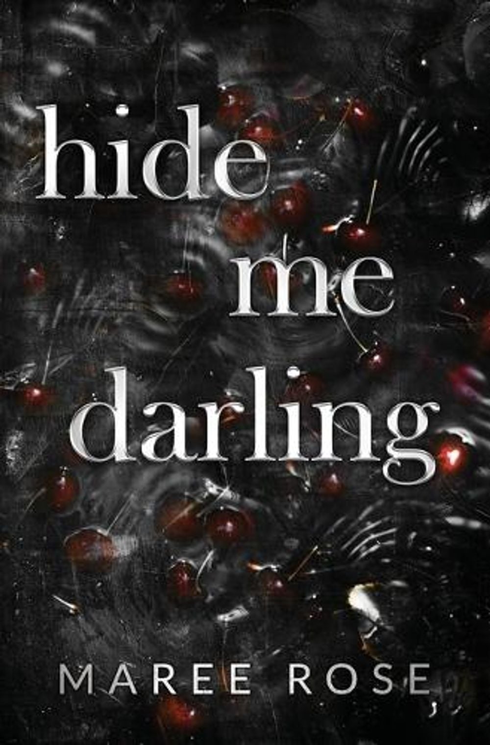 hide me darling by Maree Rose - ISBN: 9781763575554