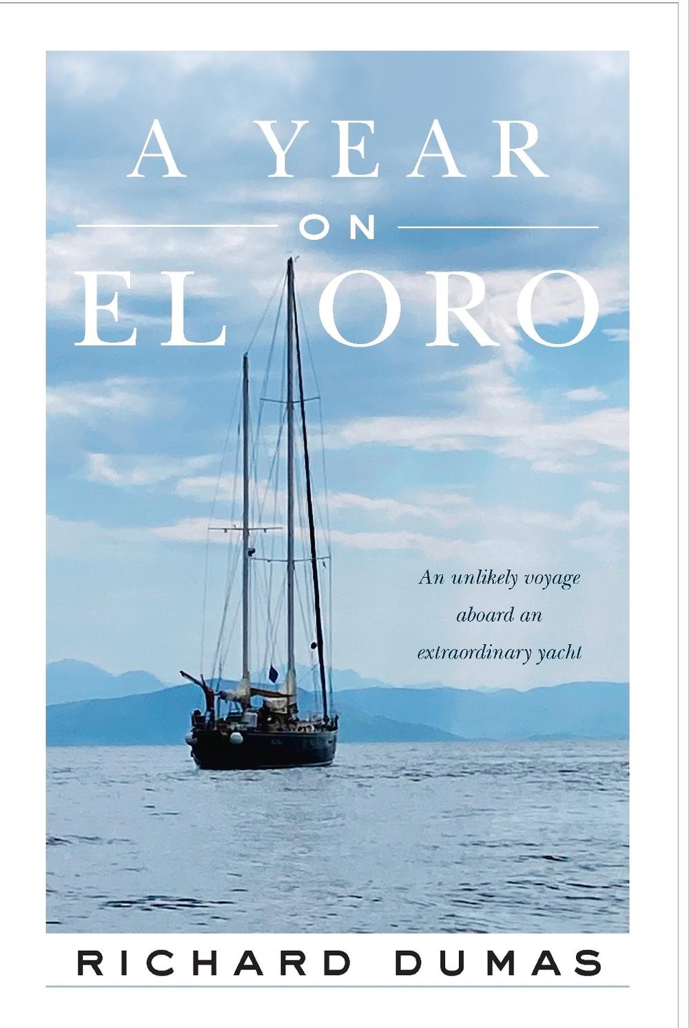 A Year on El Oro by Richard Dumas - ISBN: 9781763581913
