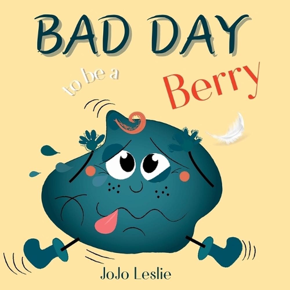 Bad Day to be a Berry, 9781763624108