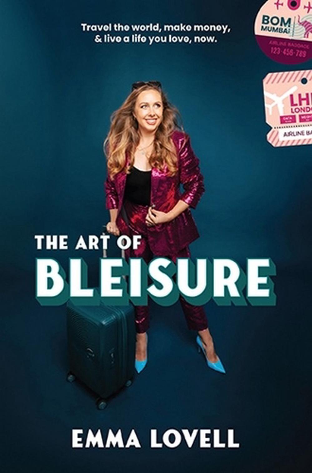 The Art of Bleisure, 9781763647909