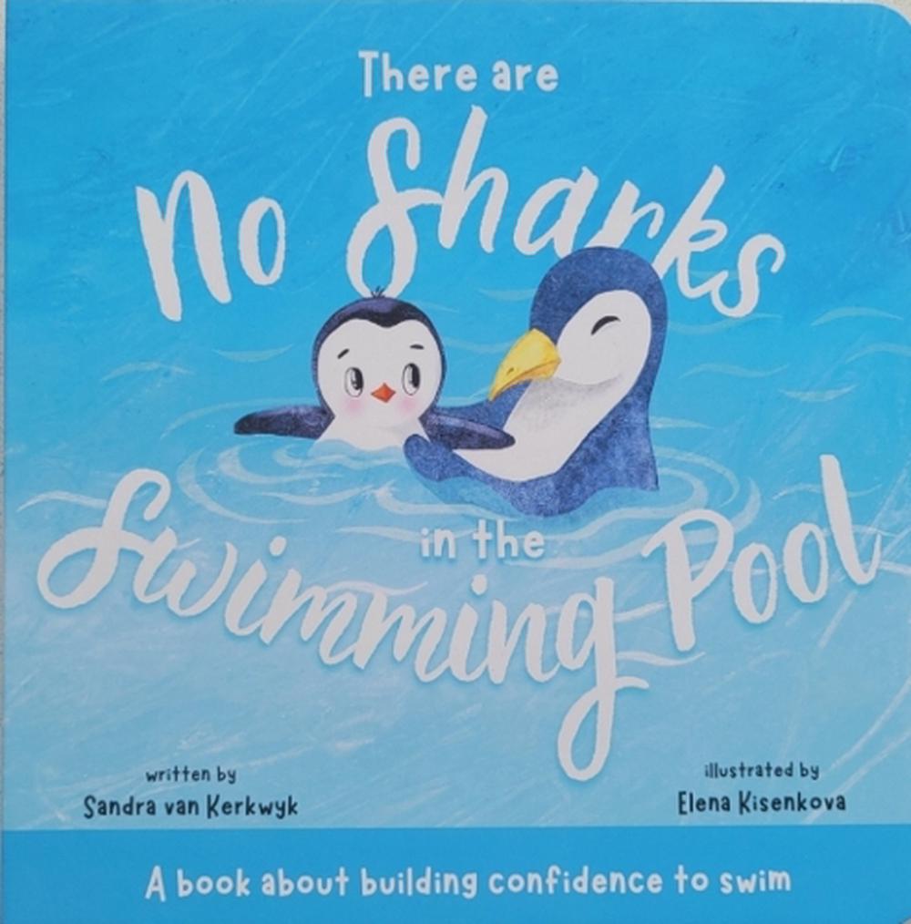 There Are No Sharks In The Swimming Pool, 9781763672703
