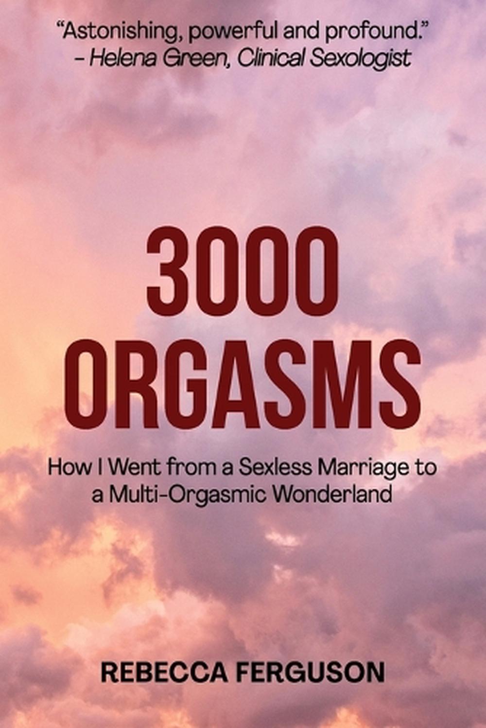 3000 Orgasms by Rebecca Ferguson - ISBN: 9781763679337