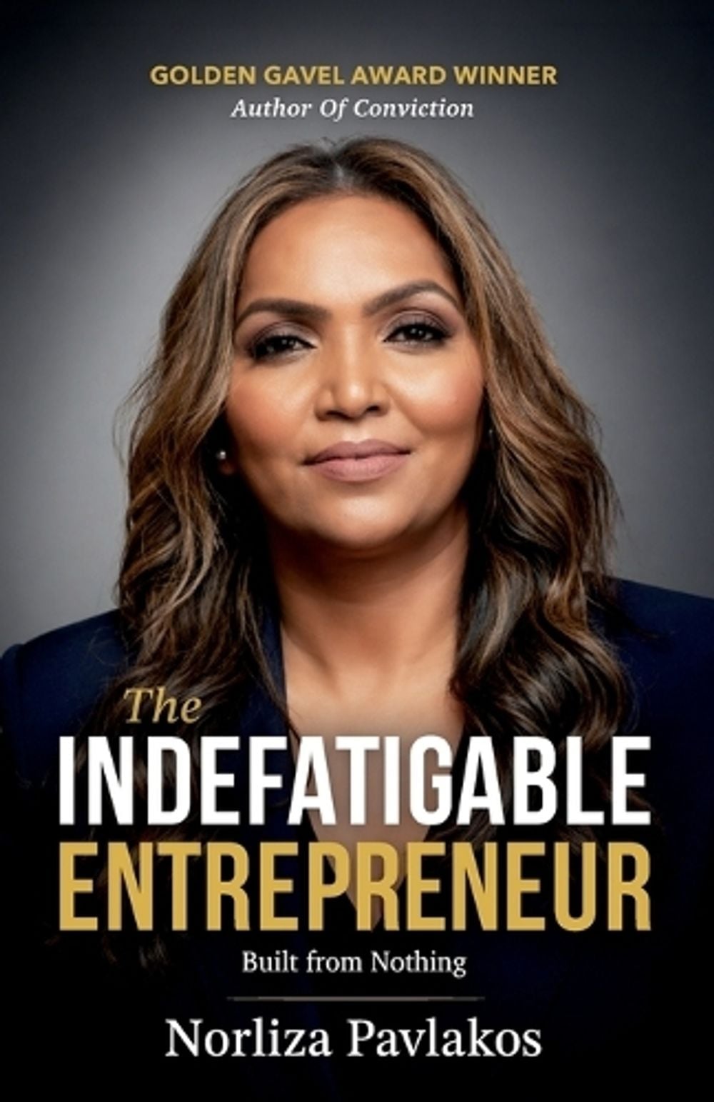 The Indefatigable Entrepreneur by Norliza Pavlakos - ISBN: 9781763762152