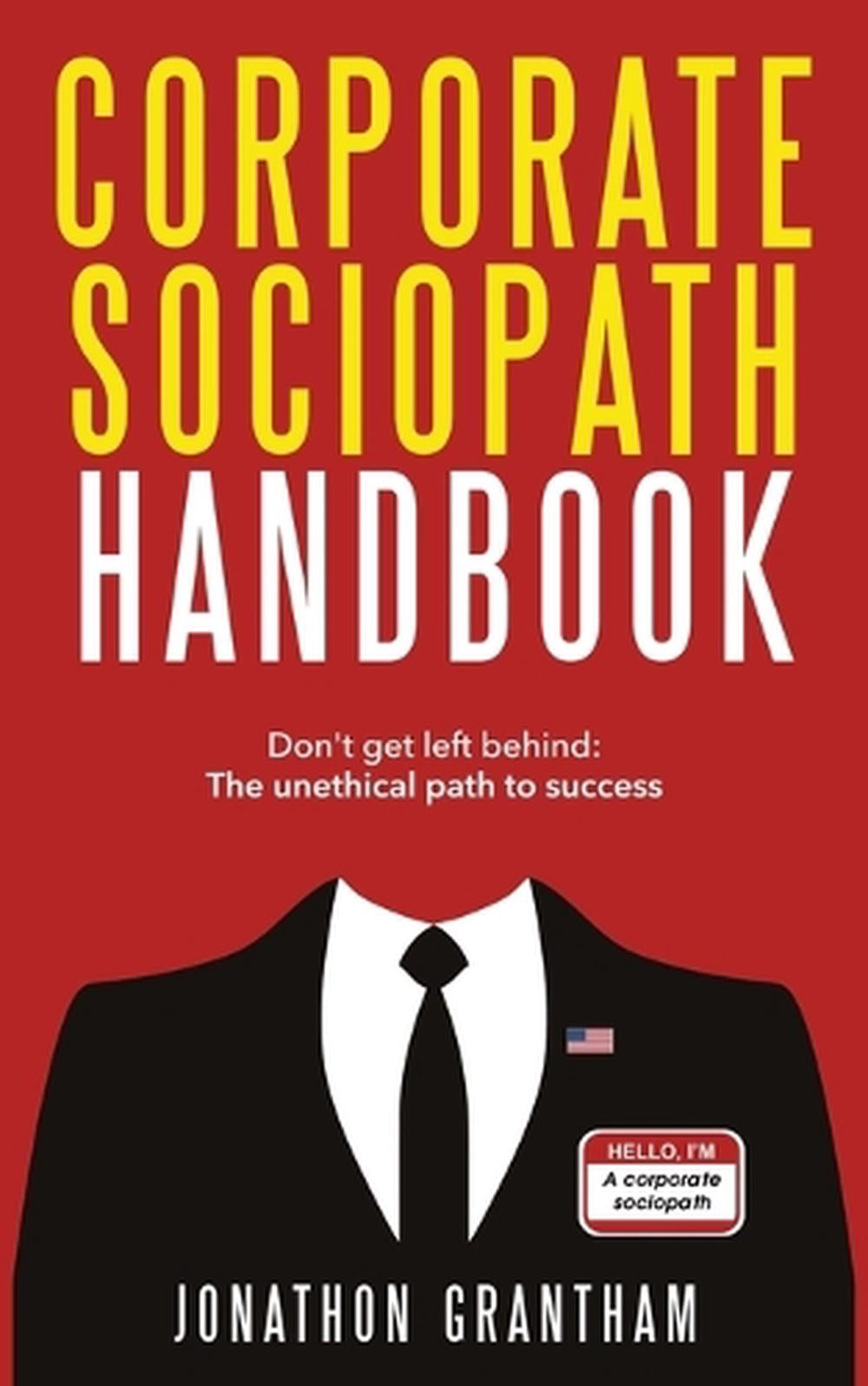 Corporate Sociopath Handbook by Jonathon Grantham - ISBN: 9781763781504