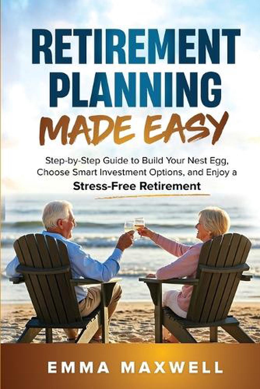 Retirement Planning Made Easy, 9781763802827