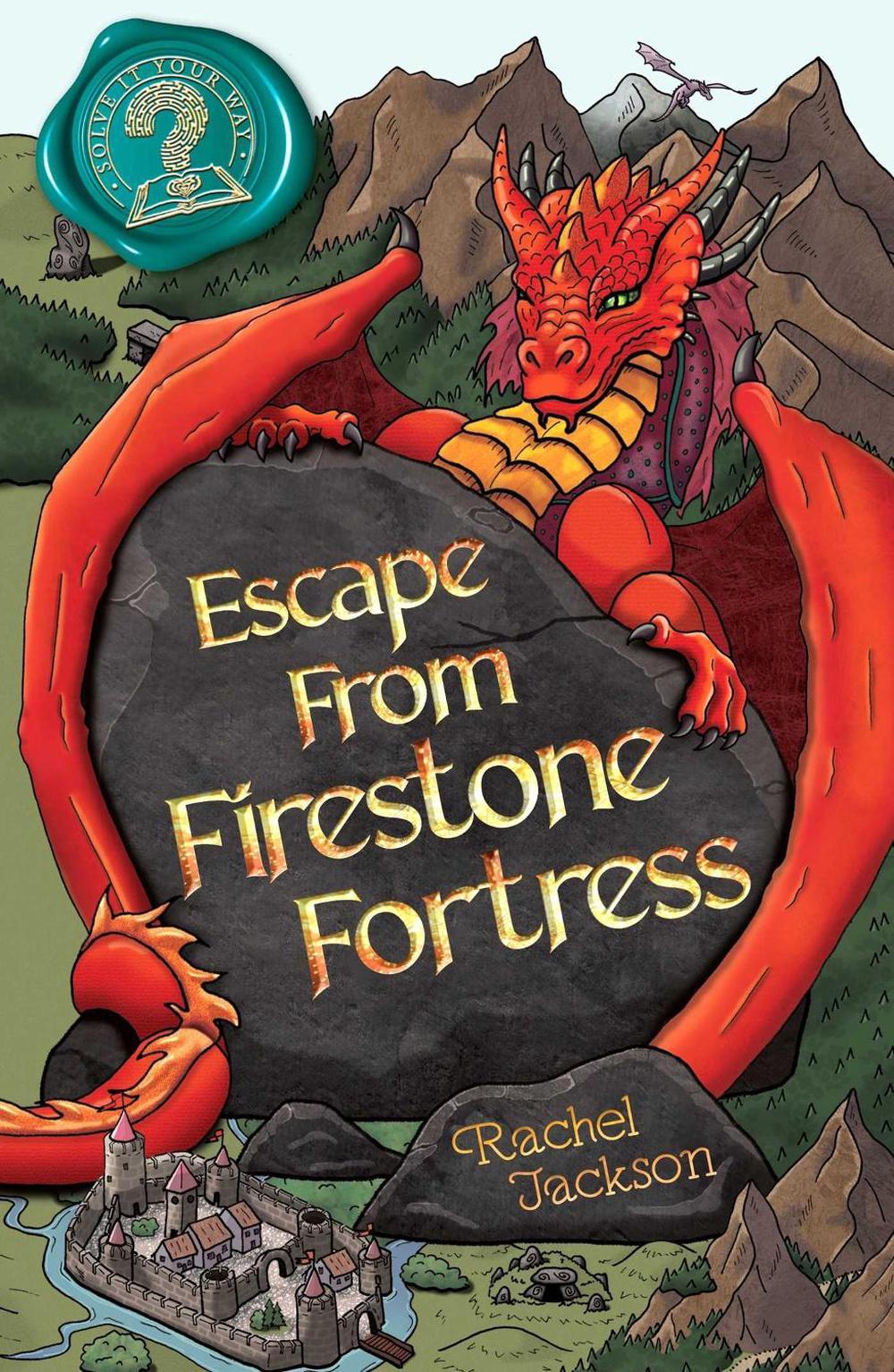 Escape from Firestone Fortress by Rachel Jackson - ISBN: 9781764007122