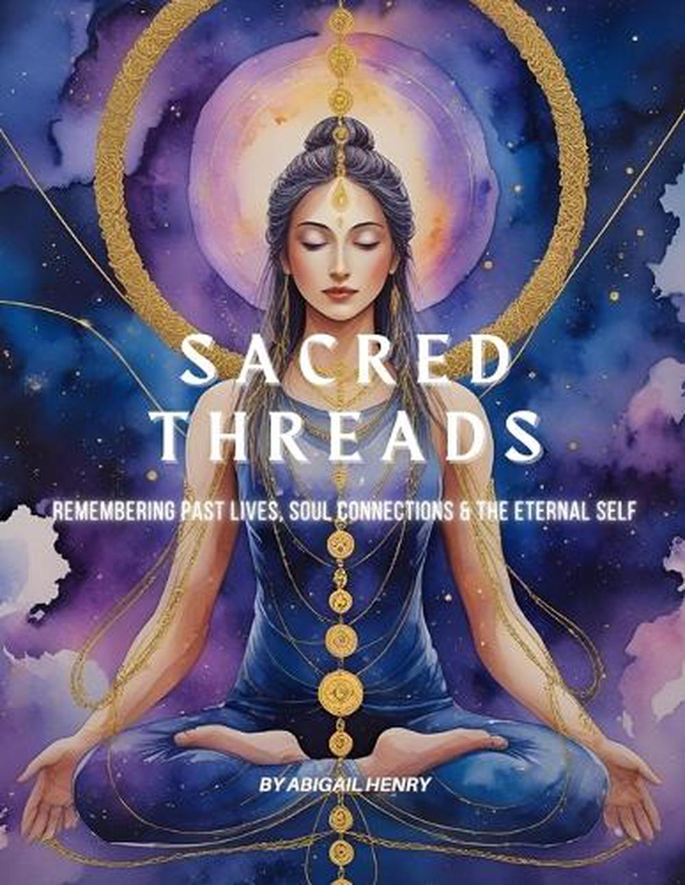 Sacred Threads by Abigail Henry - ISBN: 9781764043328