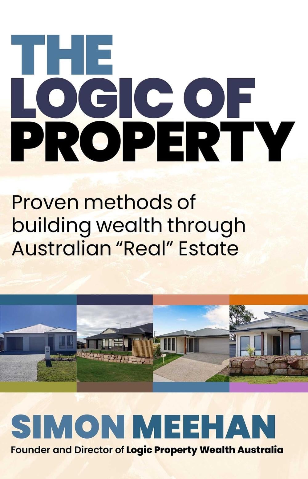 Logic of Property by Simon Meehan - ISBN: 9781764077606