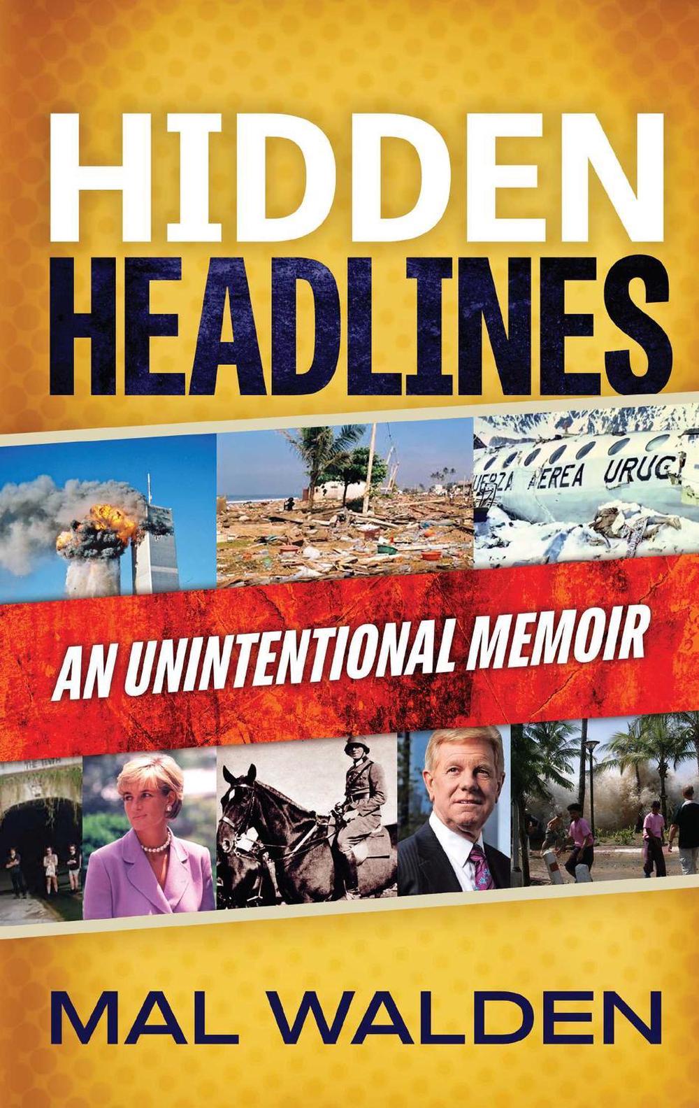 Hidden Headlines by Mal Walden - ISBN: 9781764077613