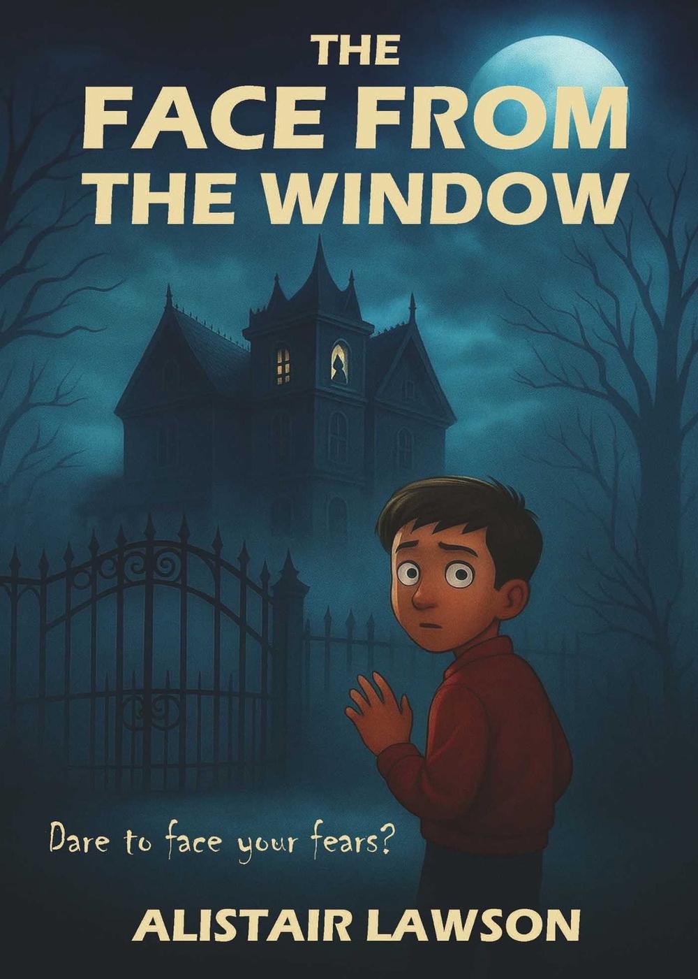 The Face from the Window by Alistair Lawson - ISBN: 9781764077675