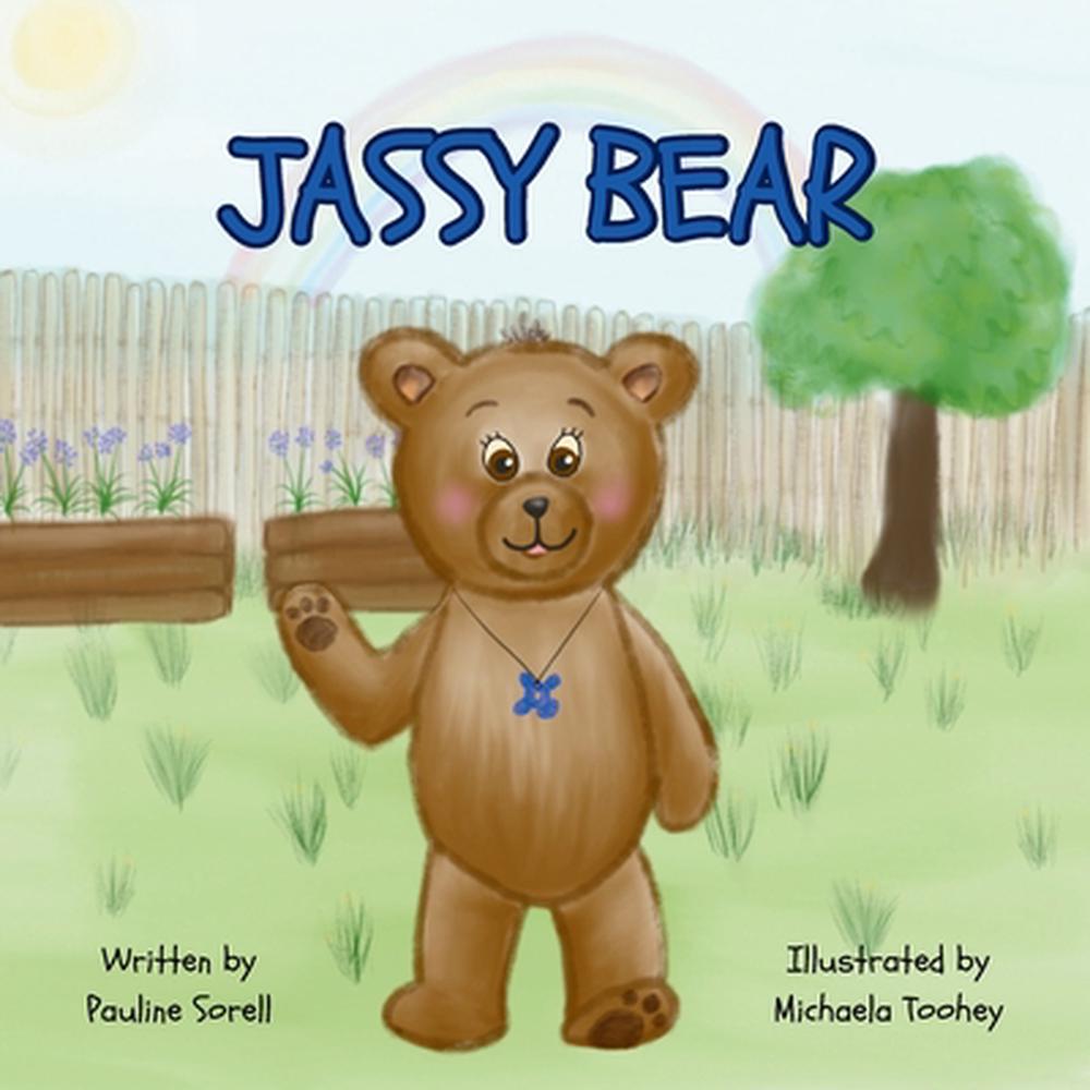 Jassy Bear by Pauline A. Sorell - ISBN: 9781764136716