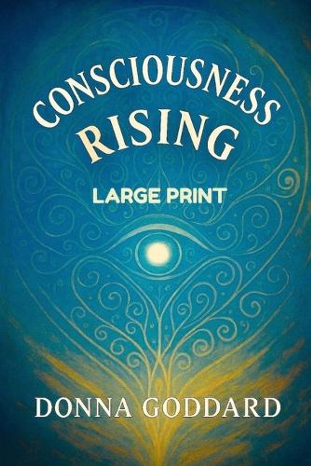 Consciousness Rising by Donna Goddard, Paperback, 9781764151191 | Buy ...