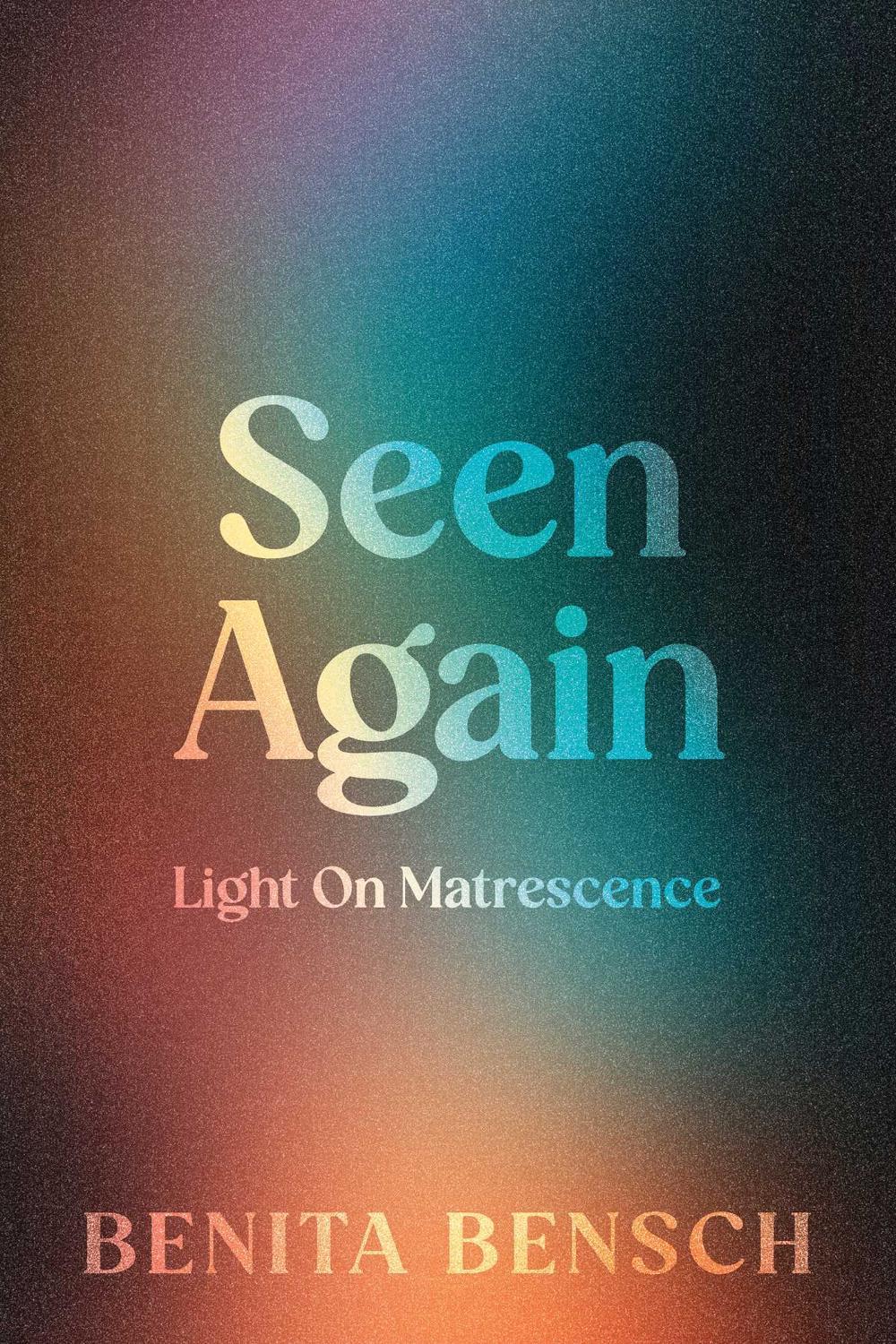 Seen Again by Benita Bensch - ISBN: 9781764207454
