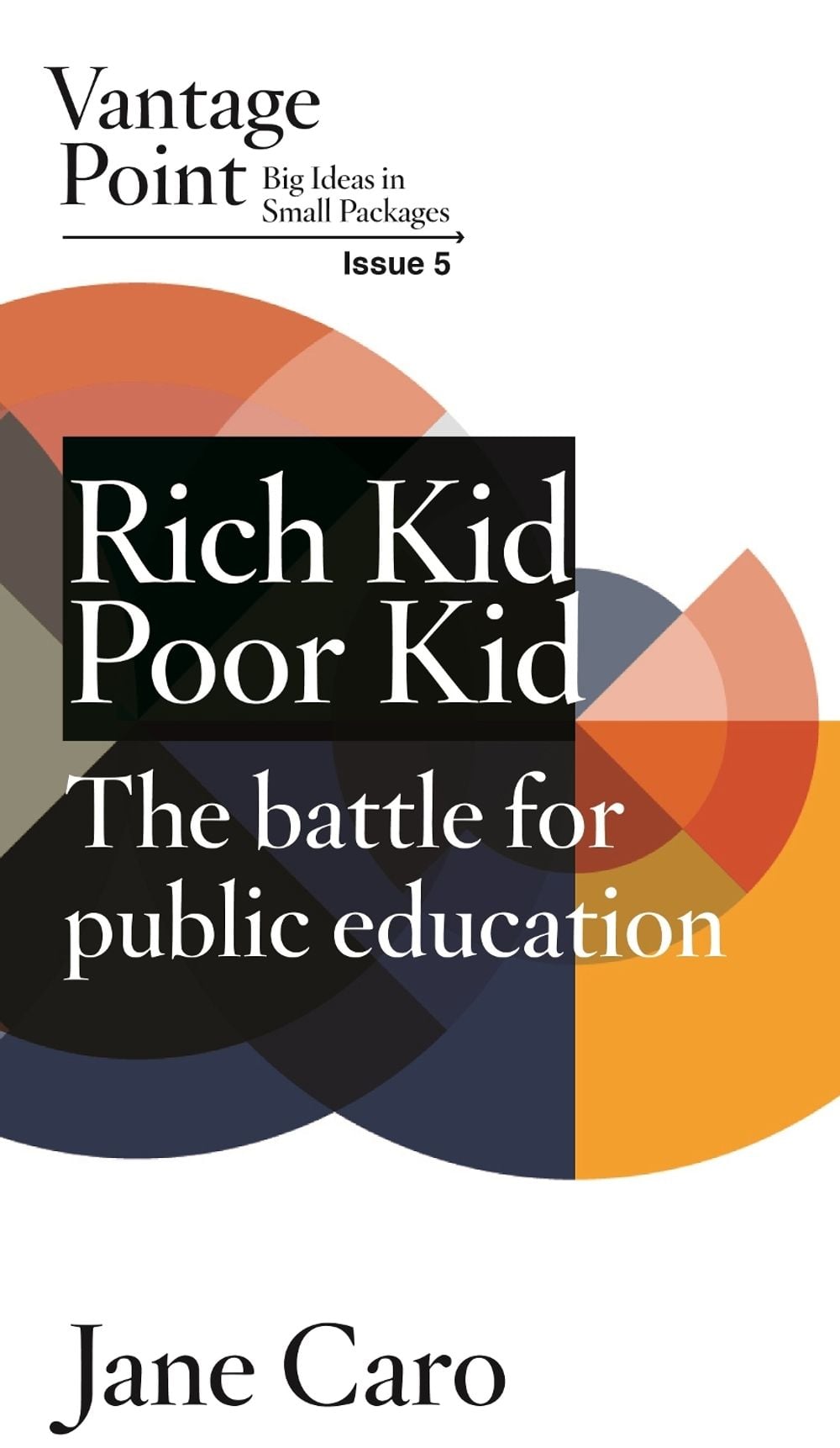 Rich Kid Poor Kid by Jane Caro - ISBN: 9781764220545