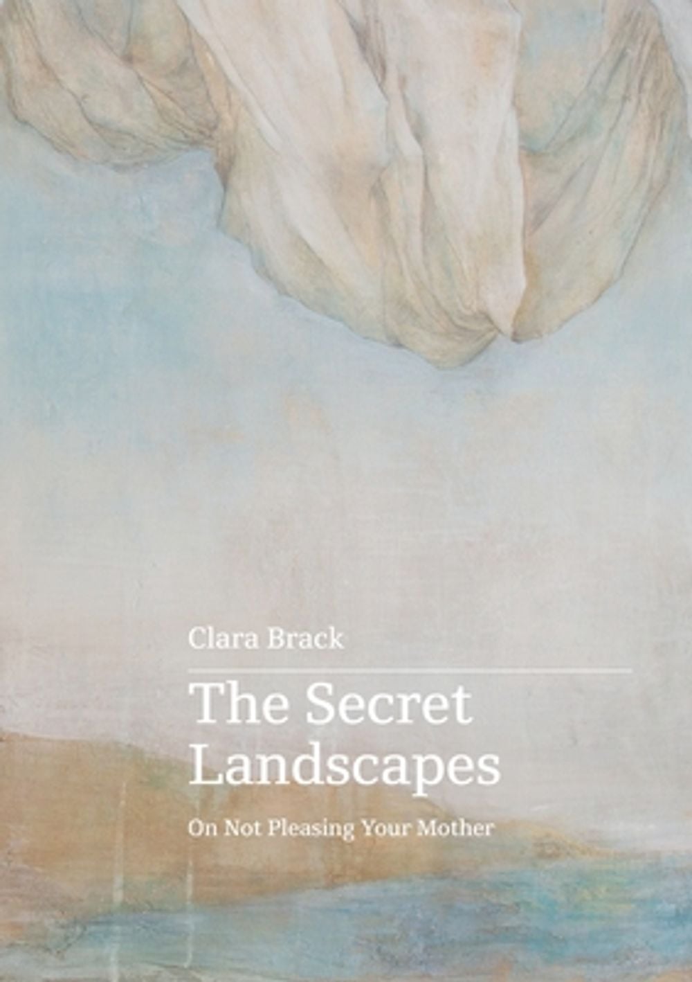 The Secret Landscapes by Clara Brack - ISBN: 9781764239738