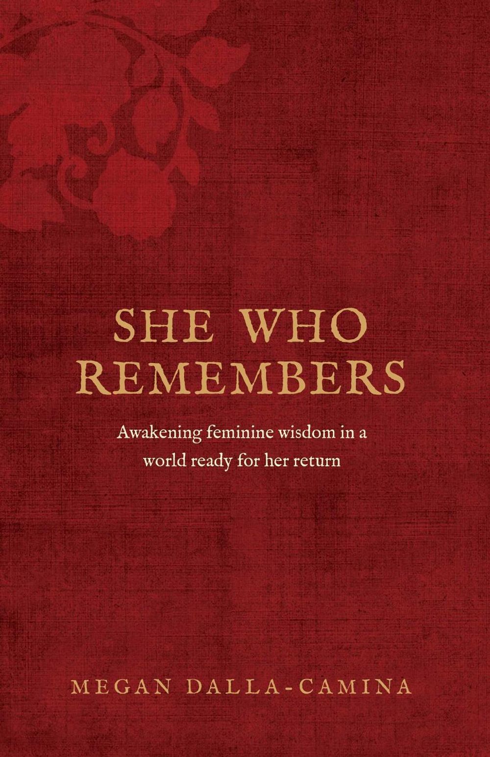She Who Remembers by Megan Dalla-Camina - ISBN: 9781764247610