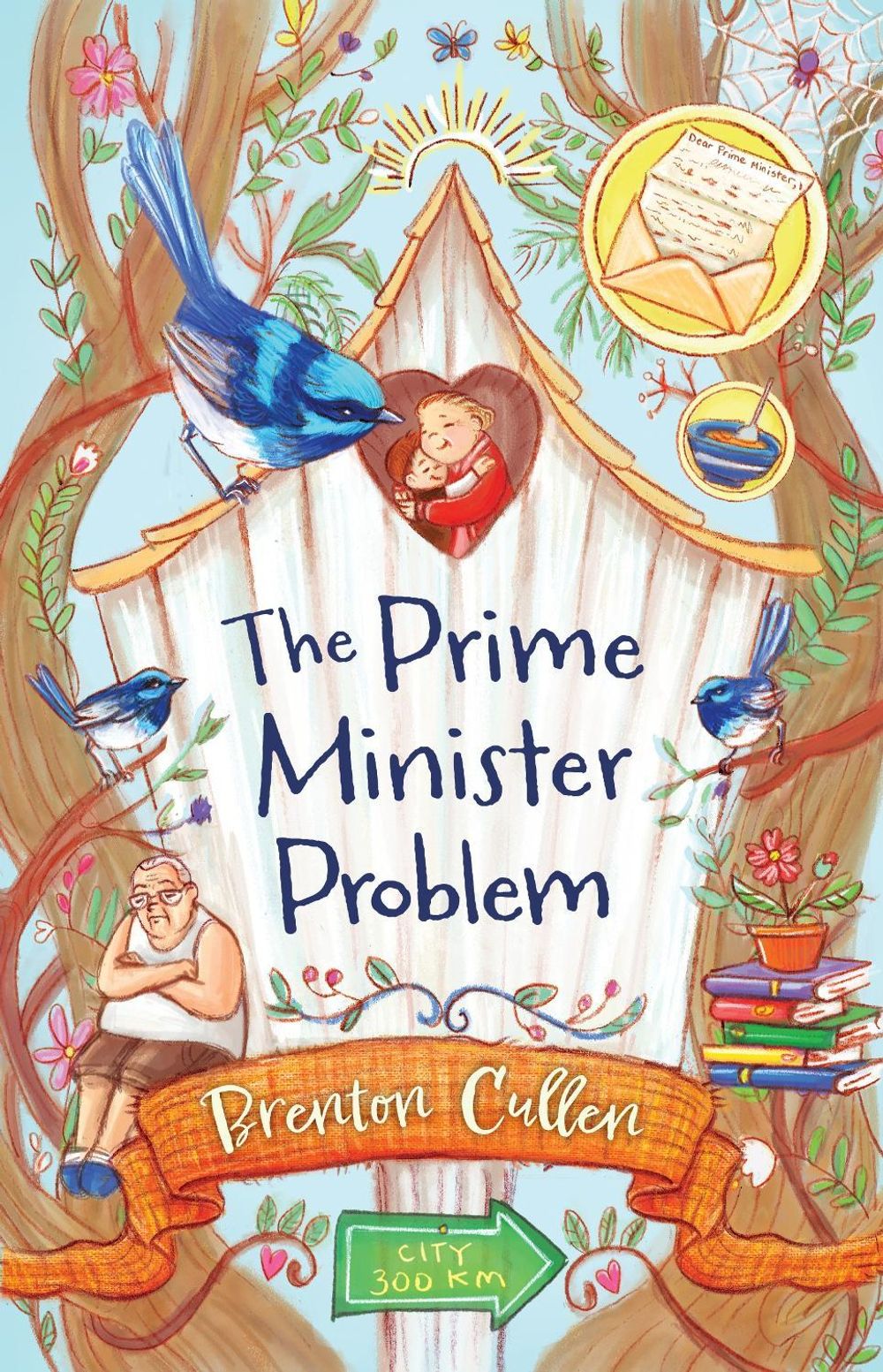 The Prime Minister Problem by Brenton Cullen - ISBN: 9781764256728