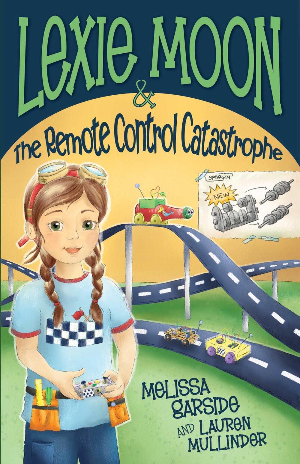 Lexie Moon and the Remote Control Catastrophe by Melissa Garside - ISBN: 9781764256766