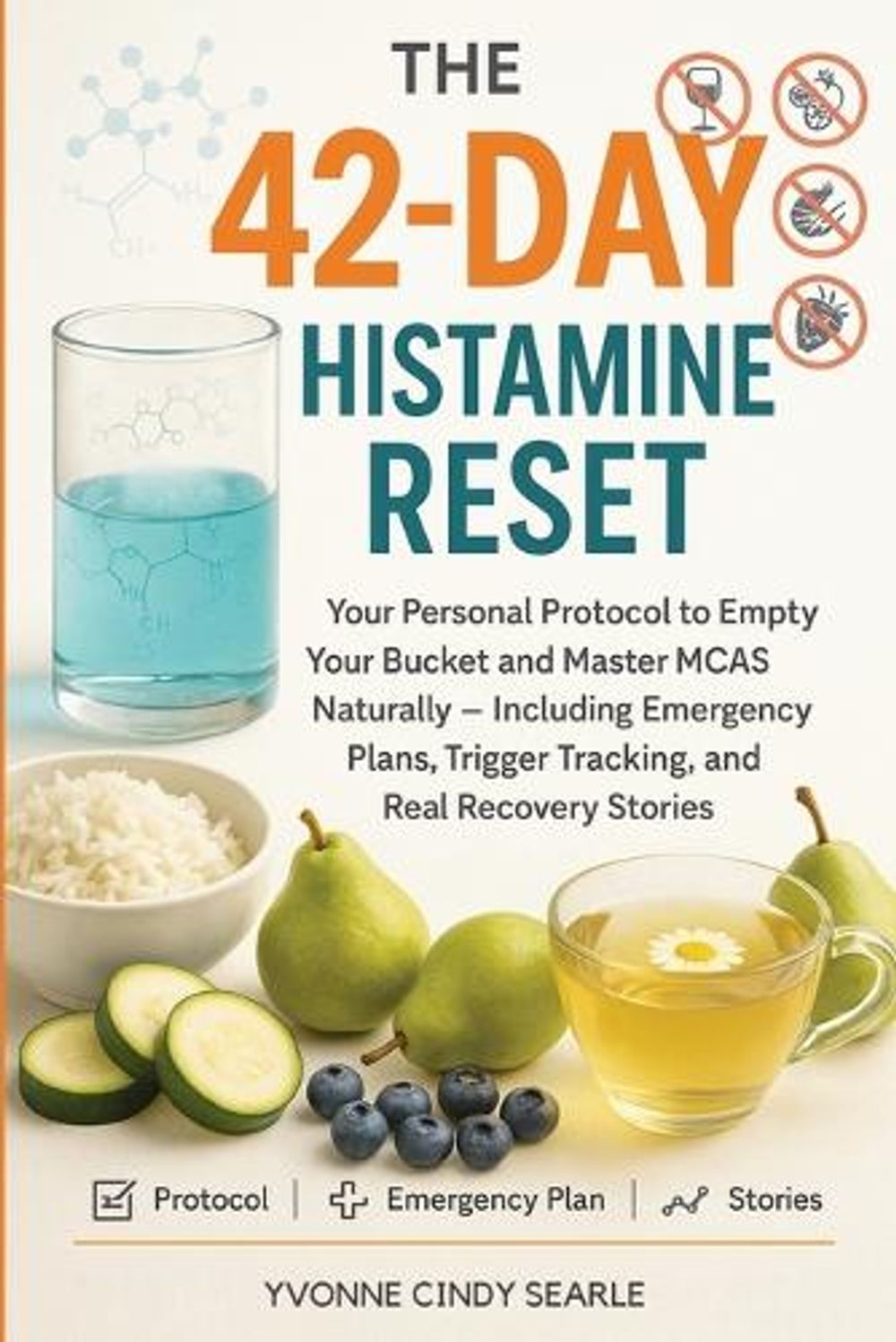 The 42-Day Histamine Reset by Yvonne Cindy Searle - ISBN: 9781764260817