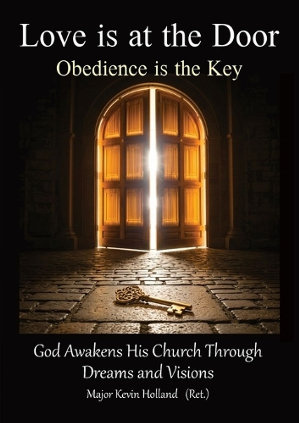 Love is at the Door by Kevin B. Holland - ISBN: 9781764333498