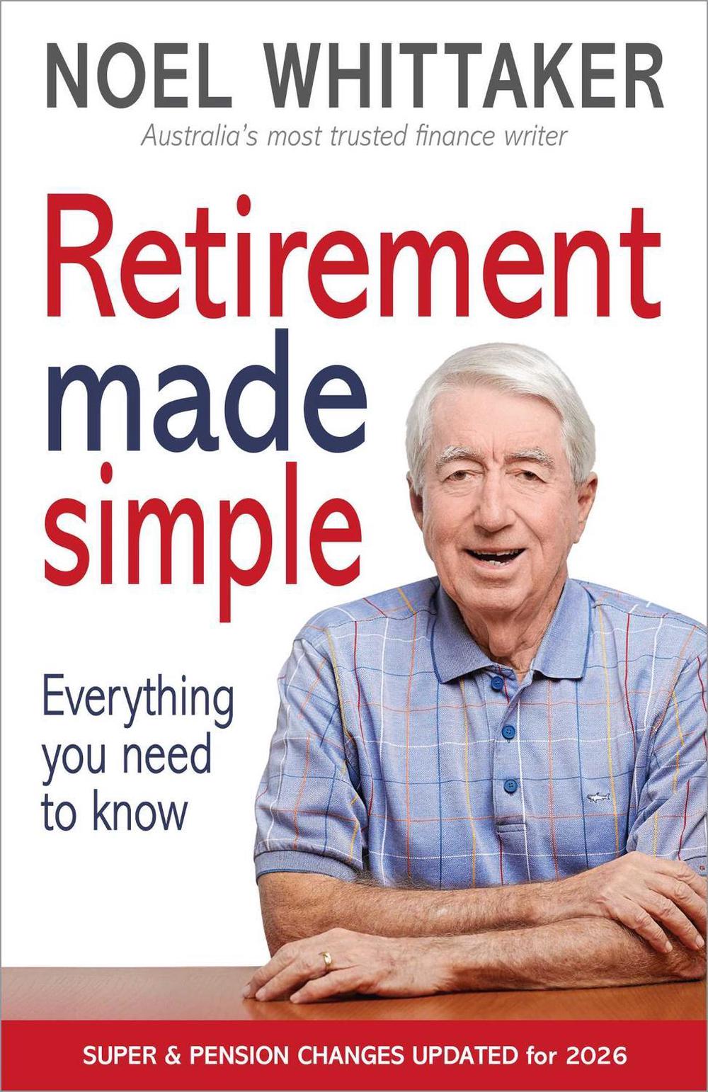 Retirement Made Simple, 9781764372923