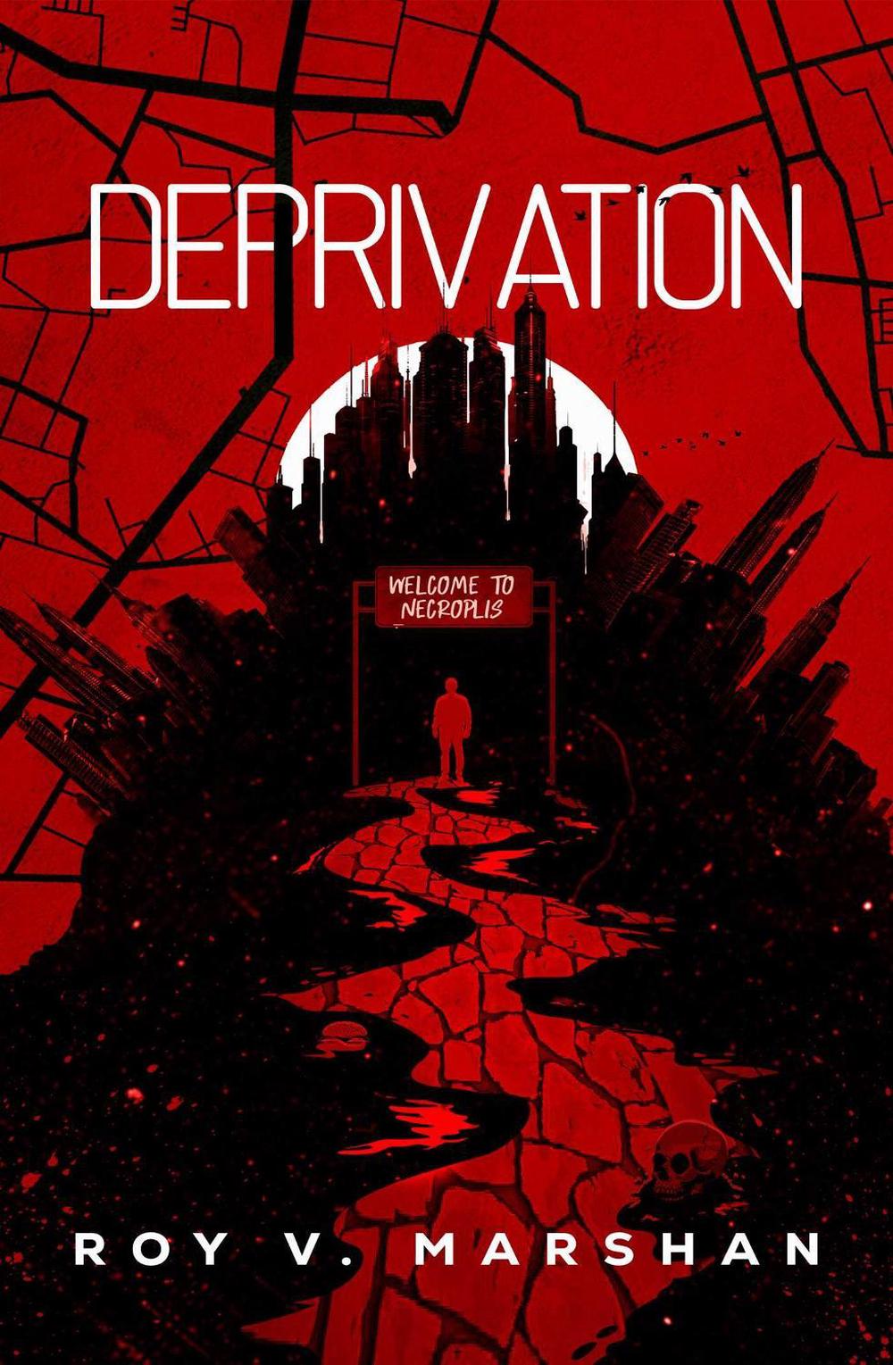 Deprivation by Roy V. Marshan - ISBN: 9781764390200