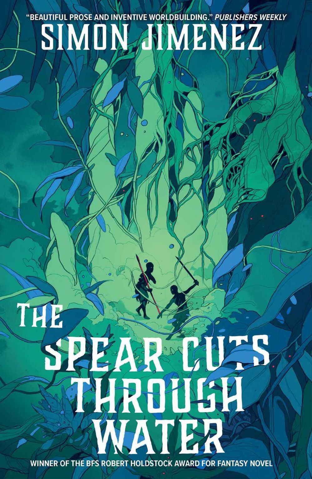 The Spear Cuts Through Water by Simon Jimenez - ISBN: 9781764390293