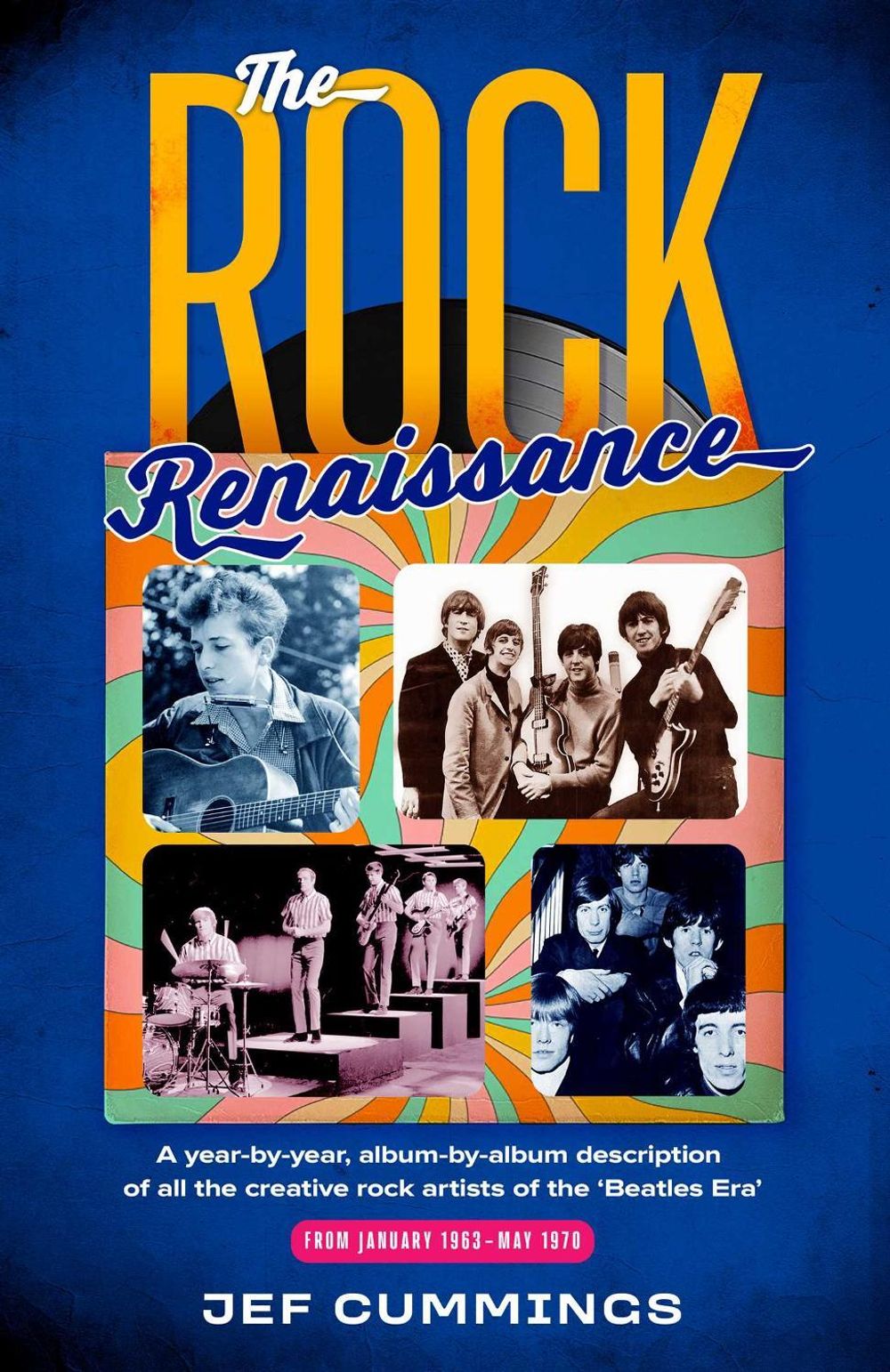 The Rock Renaissance by Jef Cummings - ISBN: 9781764502139