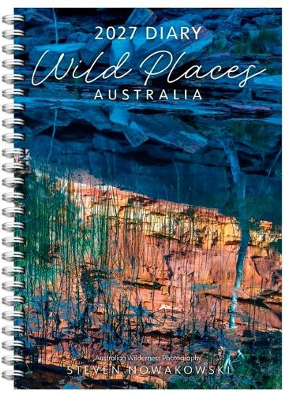 2027 Wild Places of Australia Diary by Steven Nowakowski - ISBN: 9781764507707