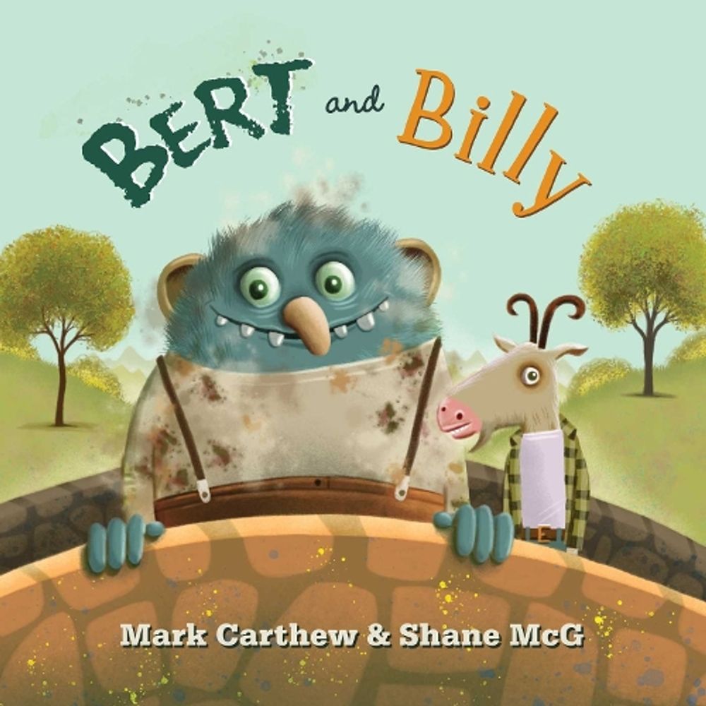 Bert and Billy by Mark Carthew - ISBN: 9781764597005