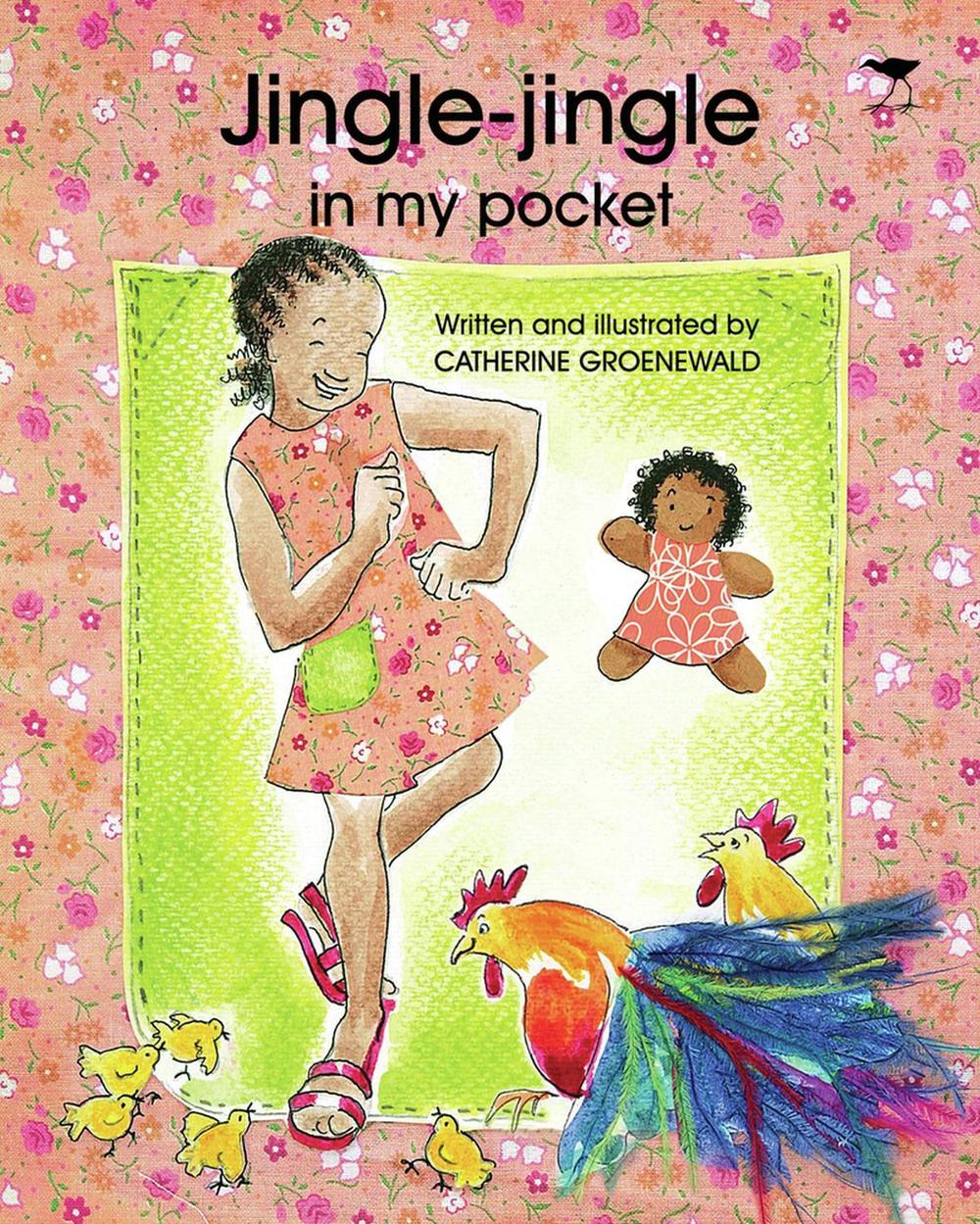 Jingle-Jingle in My Pocket by Catherine Groenewald - ISBN: 9781770098329