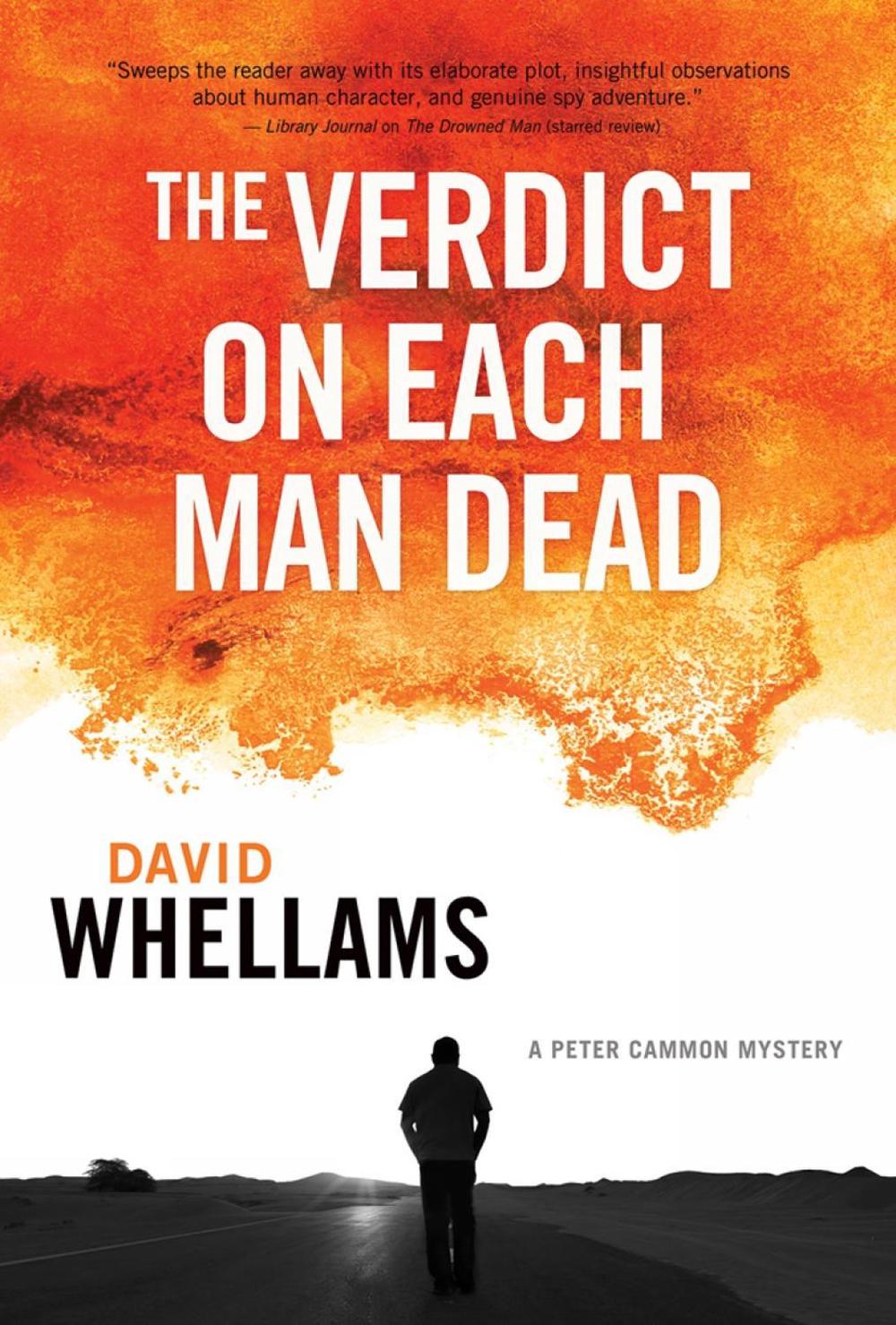 The Verdict on Each Man Dead by David Whellams - ISBN: 9781770410442