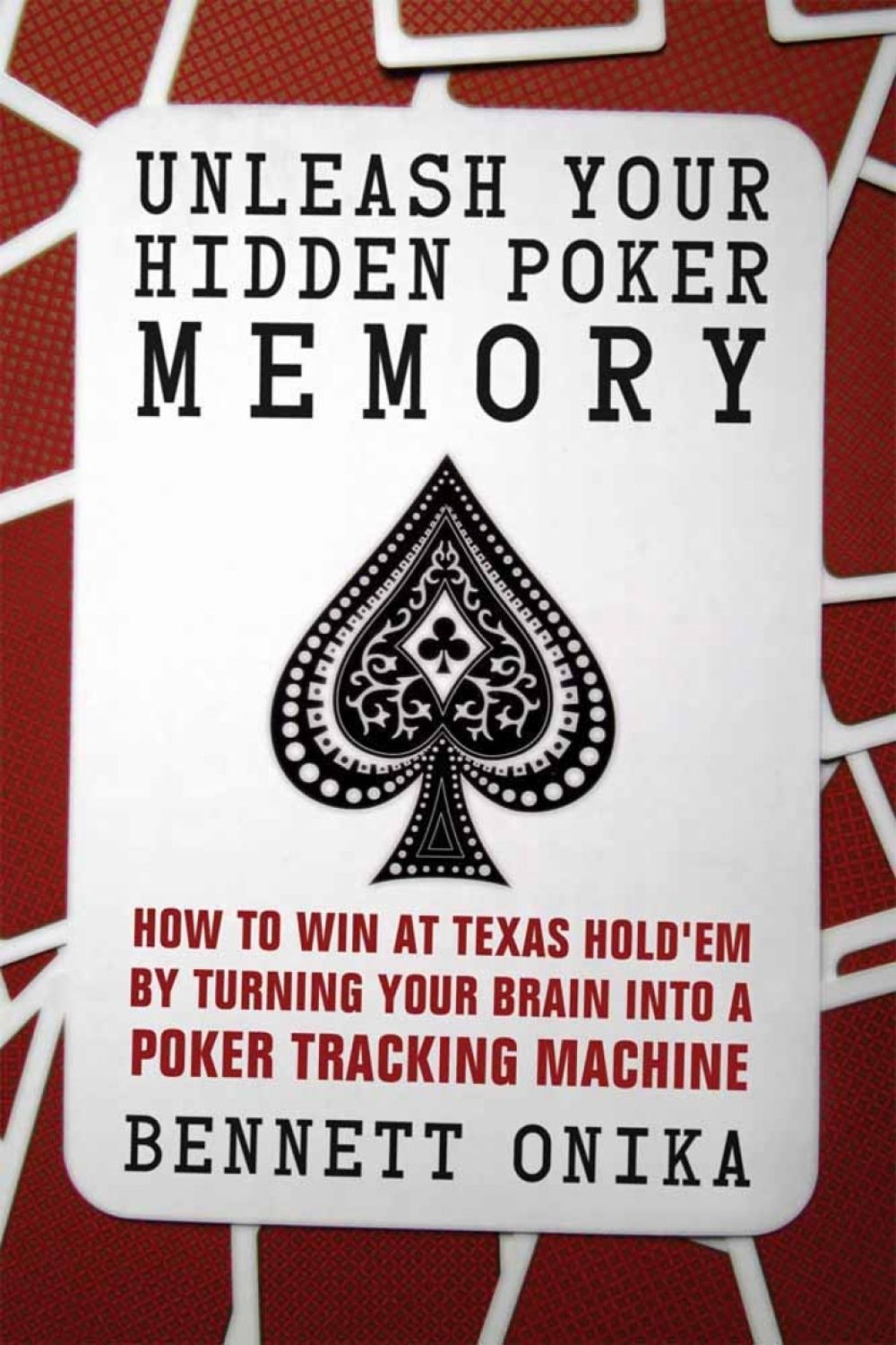 Unleash Your Hidden Poker Memory by Crissy Calhoun - ISBN: 9781770410725