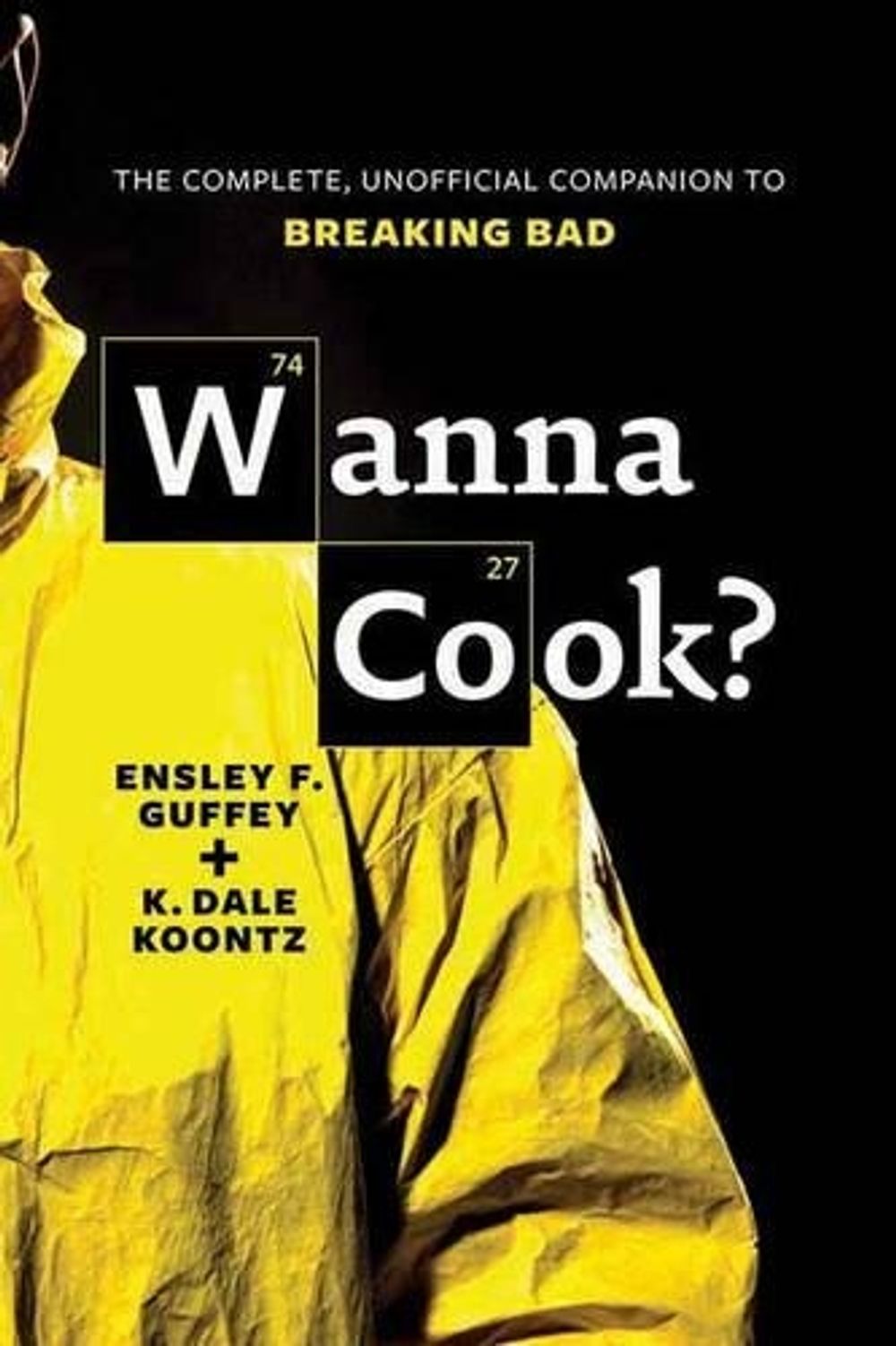 Wanna Cook? by Ensley F. Guffey - ISBN: 9781770411173