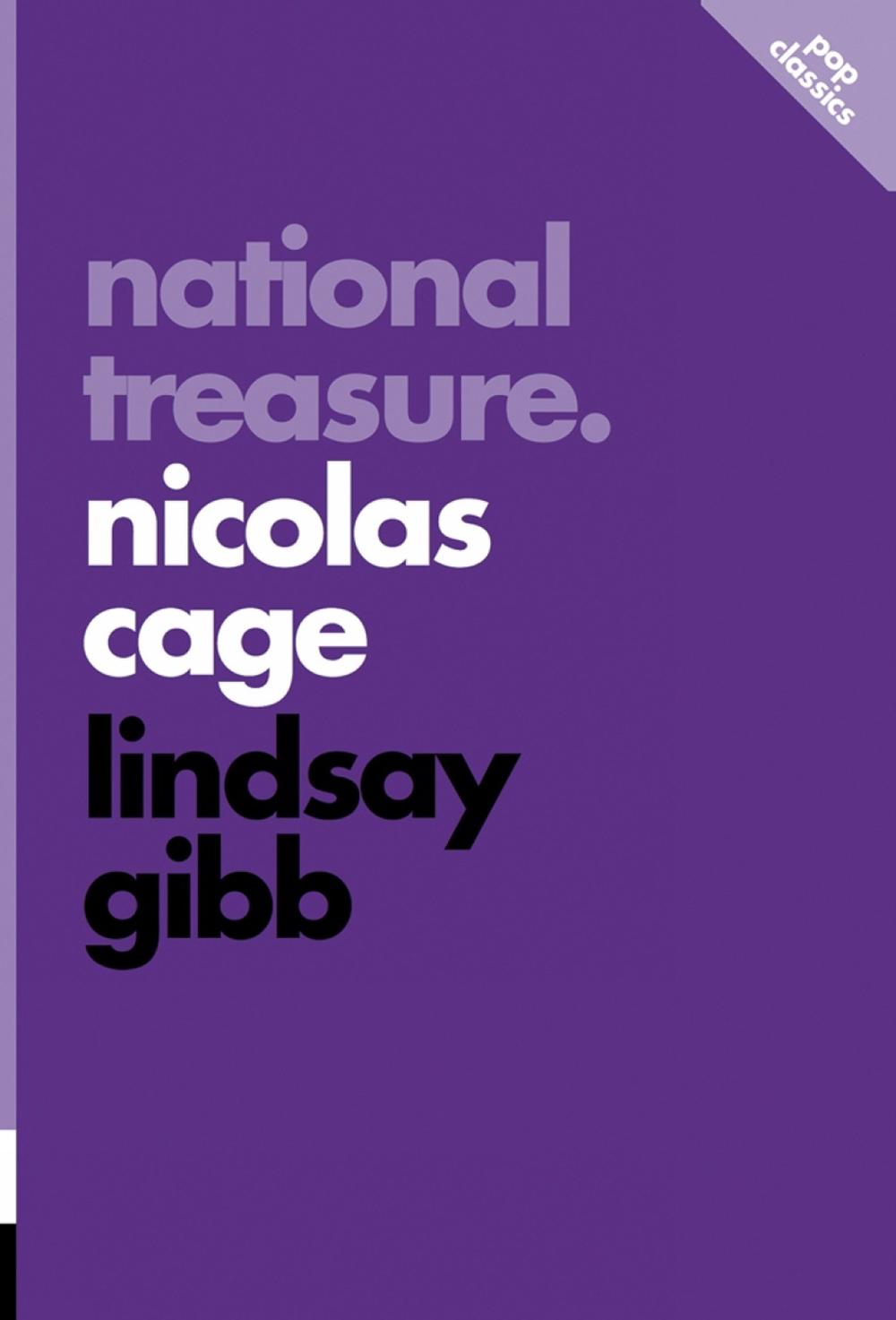 National Treasure: Nicolas Cage by Lindsay Gibb - ISBN: 9781770412361