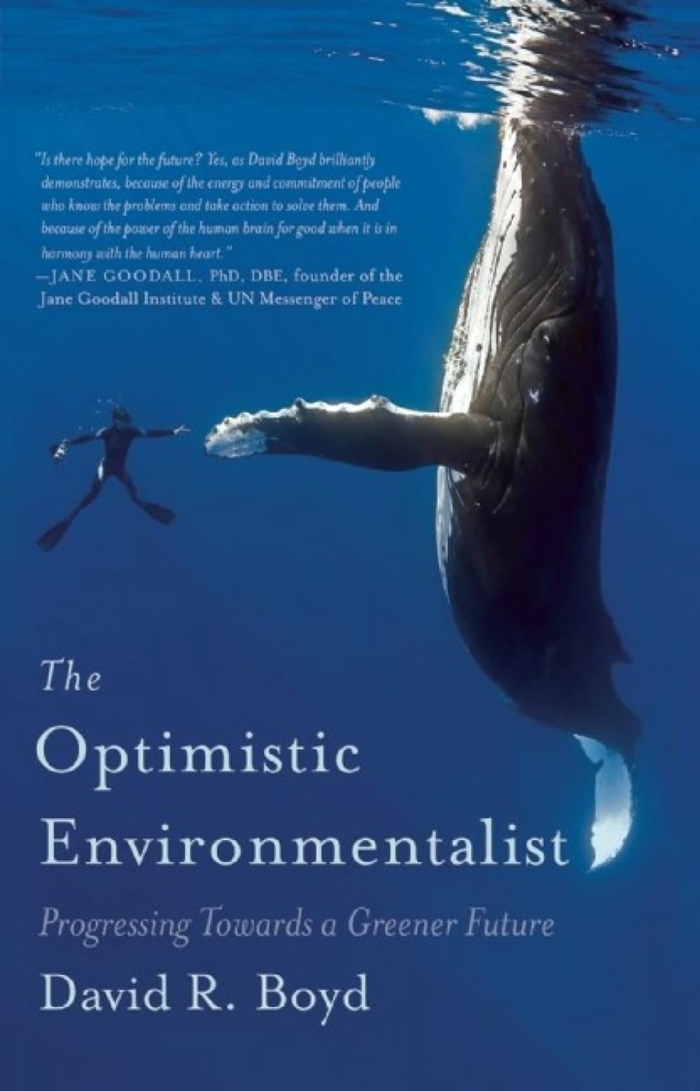 The Optimistic Environmentalist by David R. Boyd - ISBN: 9781770412385