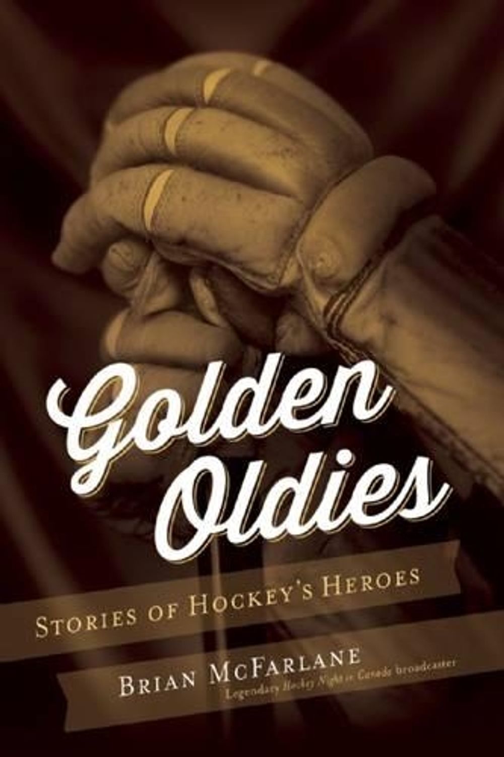 Golden Oldies by Brian McFarlane - ISBN: 9781770412507