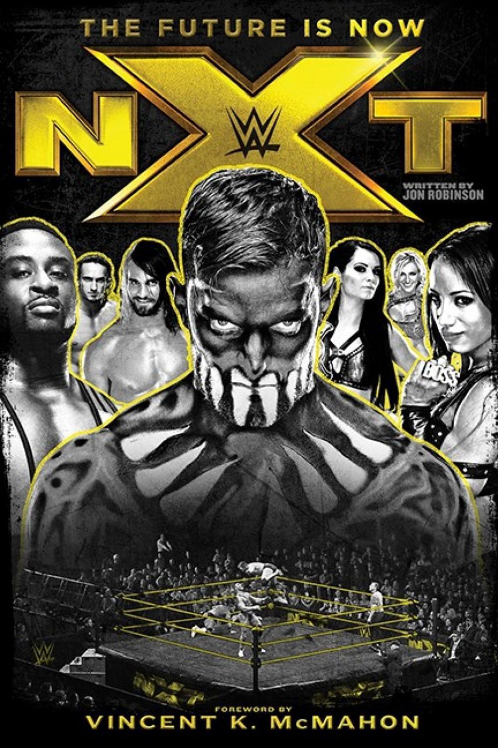 NXT: The Future is Now by Jon Robinson - ISBN: 9781770413252
