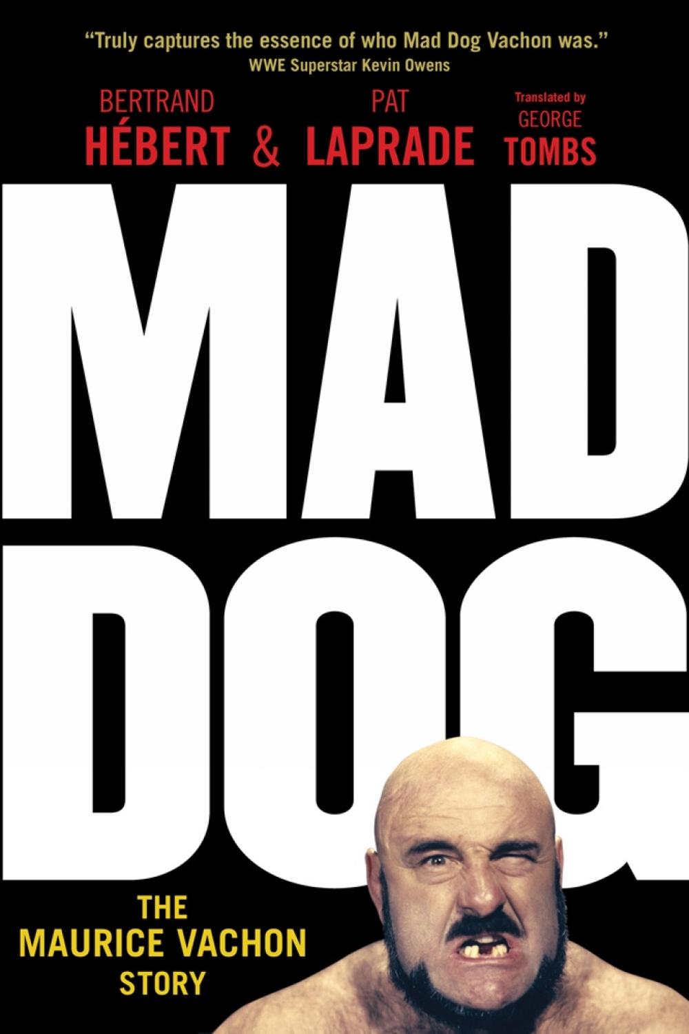 Mad Dog by Bertrand Hebert - ISBN: 9781770413320
