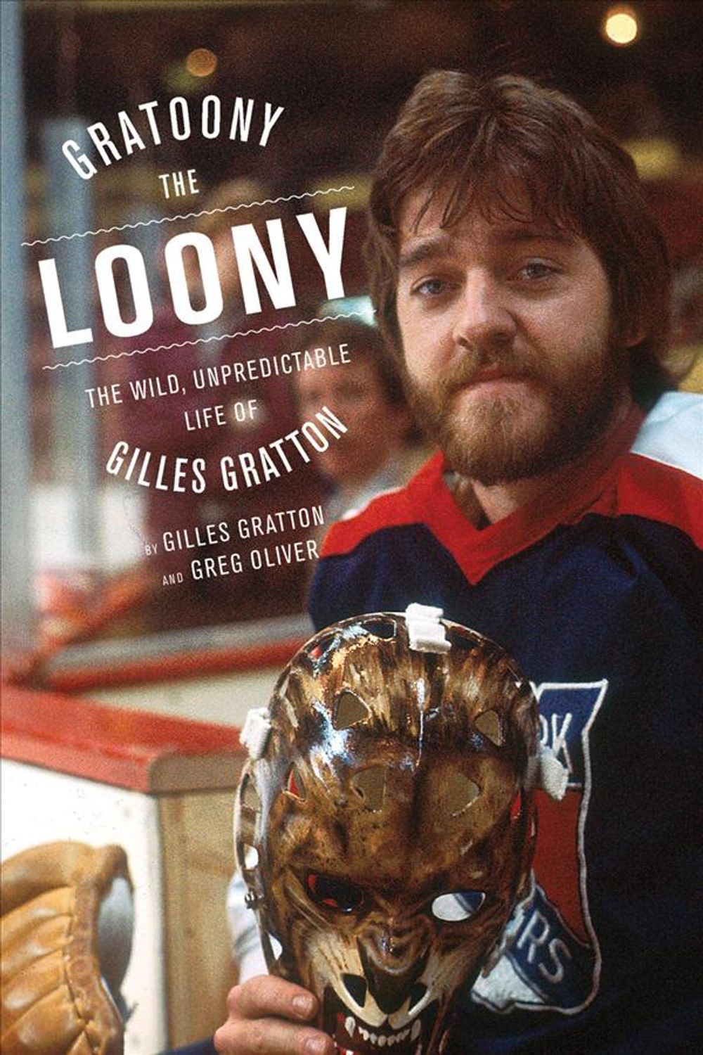 Gratoony the Loony by Gilles Gratton - ISBN: 9781770413375