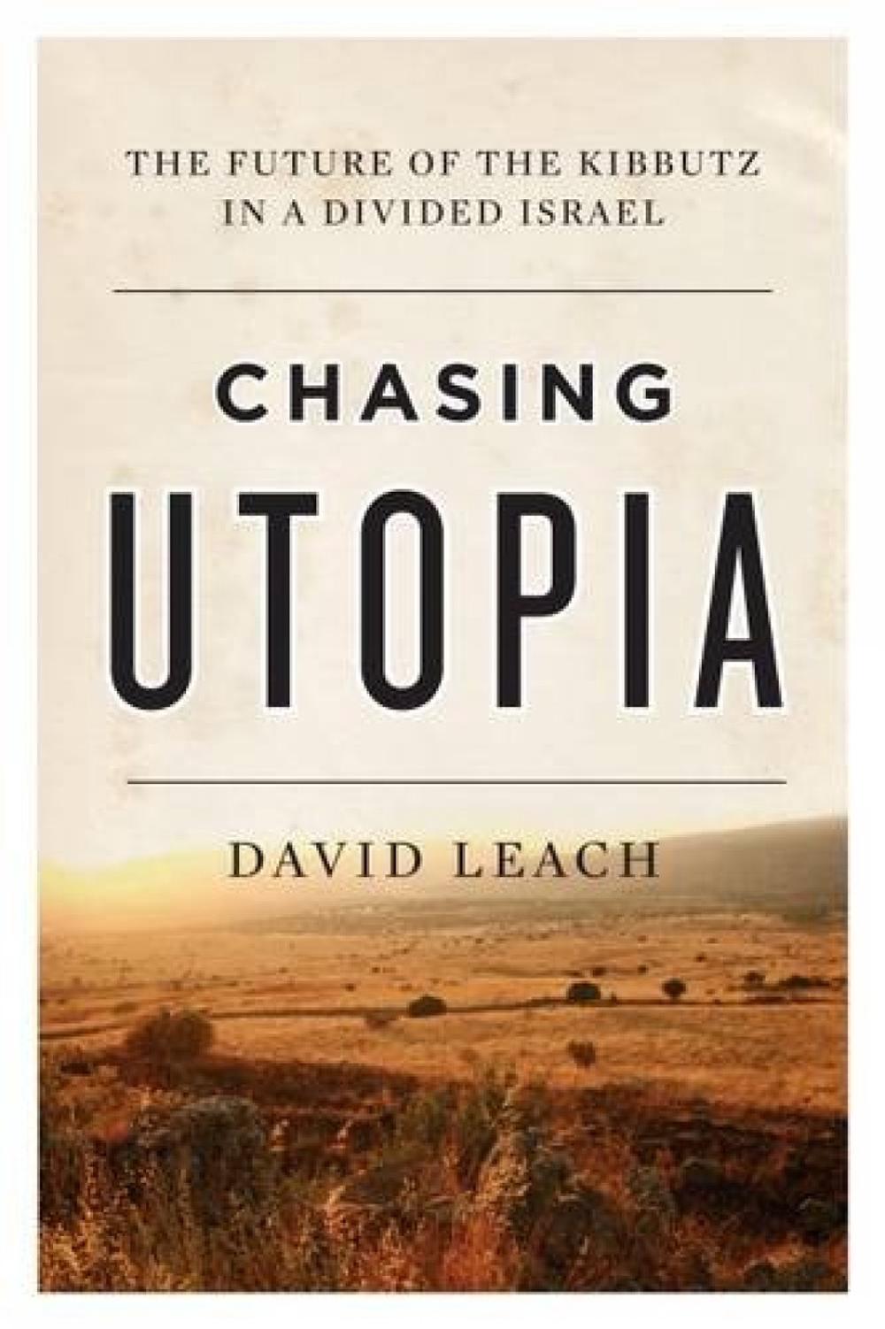 Chasing Utopia by David Leach - ISBN: 9781770413405